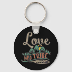 Funny Love My Tribe Design Sleutelhanger