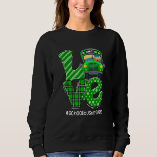 Funny Love School Bus Driver Happy St Patrick's Da Trui