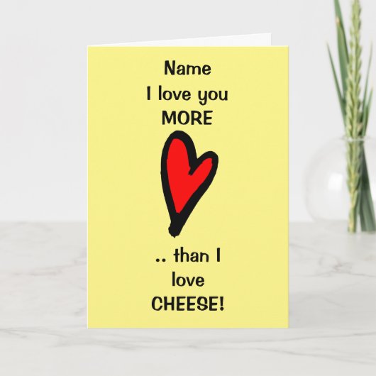 Funny Love You Cheese Valentijnsdag Card Kaart (Voorkant)