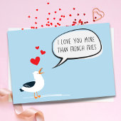Funny Love You meer dan French Fries Valentijns Kaart