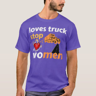 Funny Loves truck stop WomenFunny women 7 T-shirt