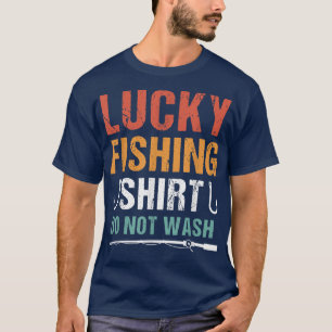 Funny Lucky Vist niet Mannen wassen Vist T-shirt
