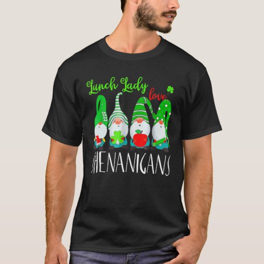Funny Lunch Dames Love Shenanigans Gnome St Patri T-shirt (Voorkant)