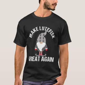 Funny Lutefisk maakt Lutefisk weer geweldig Tomte T-shirt