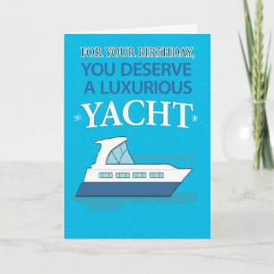 Funny Luxurious Yacht Little Dinghy Birthday Kaart