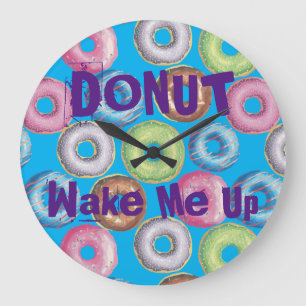 Funny, maak me niet wakker, Donut Pun Teen Girls Grote Klok