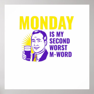 Funny Maandag citaat Poster