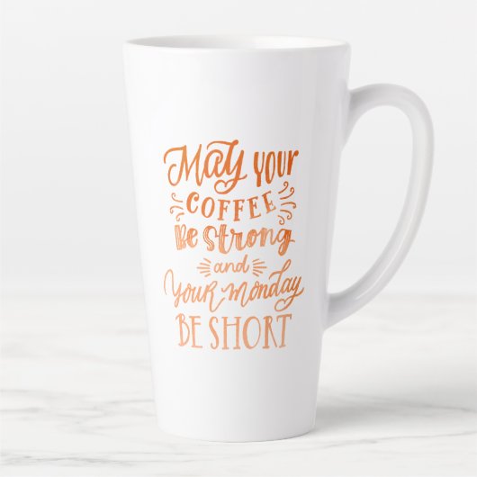 Funny Maandag Koffee Quote Oranje Calligrafie Tall Latte Mok (Rechts)