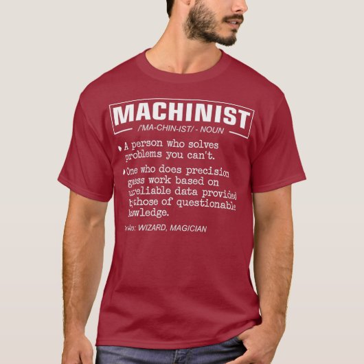Funny Machinist Definition T-shirt (Voorkant)