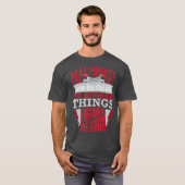 Funny Machinist repareert Dingen Engineers Design T-shirt (Voorkant volledig)