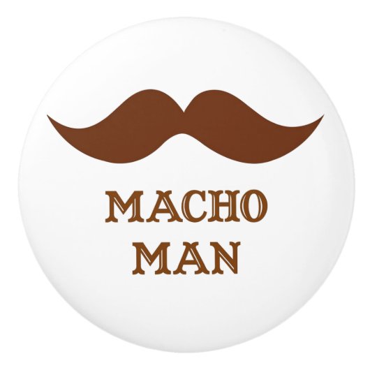 Funny Macho Man Mustache Keramische Knop (Voorkant)