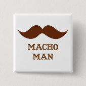 Funny Macho Man Mustache Vierkante Button 5,1 Cm (Voorkant)