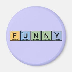 Funny made of Elements Magneet