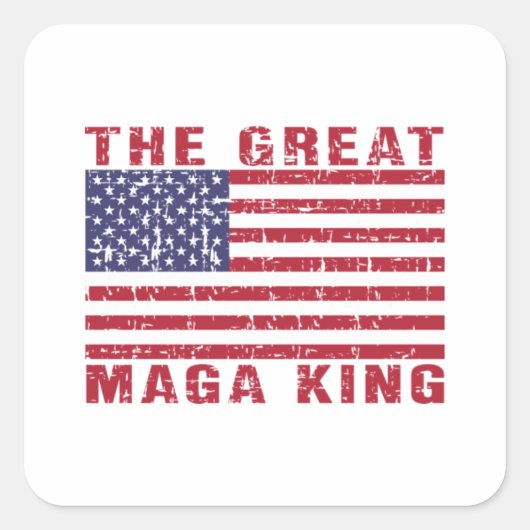 Funny MAGA King Trump Supporter Vierkante Sticker (Voorkant)