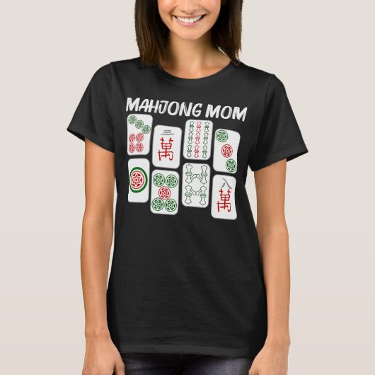 Funny Mahjong Gift voor moeder Tile Game Lover T-shirt (Voorkant)