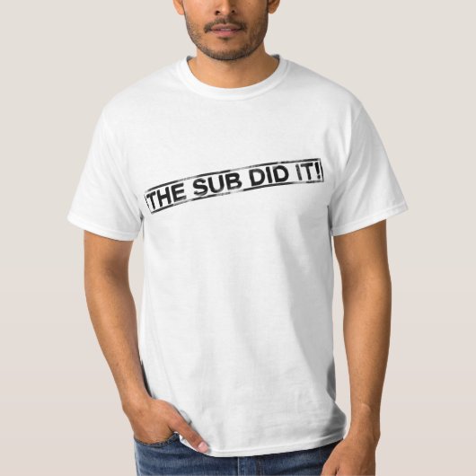 Funny Mail Shirt - de sub deed het (Voorkant)