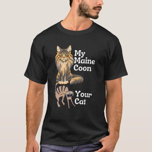 Funny Maine Coon is je kat | Maine Coon T-shirt (Voorkant)