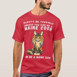 Funny Maine Coon Vintage Funny Saying Cats Lovers T-shirt