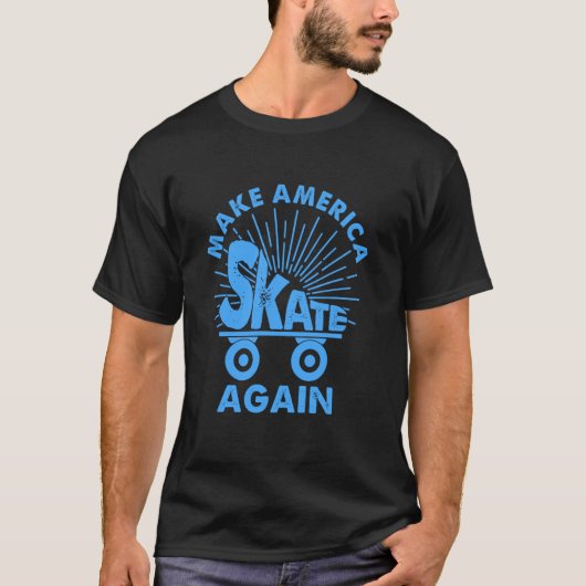Funny Make America Skate Again Roller Skater Men W T-shirt (Voorkant)
