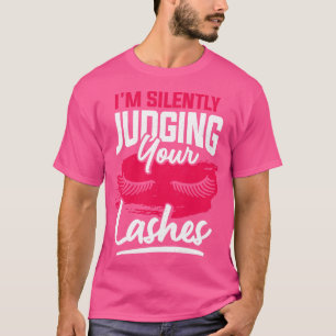 Funny make-up Artist Lashes Cosmetoloog Gift T-shirt