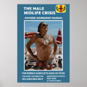 Funny Male Midlife Crisis geeft Poster (Voorkant)