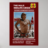 Funny Male Midlife Crisis geeft Poster (Voorkant)