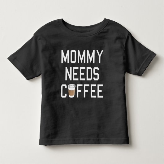 Funny - mama heeft koffie nodig kinder shirts (Voorkant)