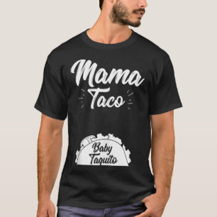 Funny Mama Taco Baby Taquito Zwangerschap Announce T-shirt