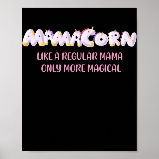 Funny Mamacorn Unicorn Cute Mama Moederdag Poster (Voorkant)