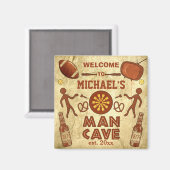 Funny Man Cave met Jouw naam Custom Magneet (Voorkant / Achterkant)