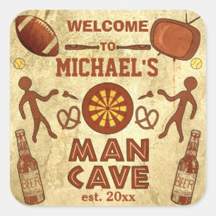 Funny Man Cave met Jouw naam Custom Vierkante Sticker