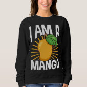 Funny Mango Fruit I am A Mango Trui (Voorkant)