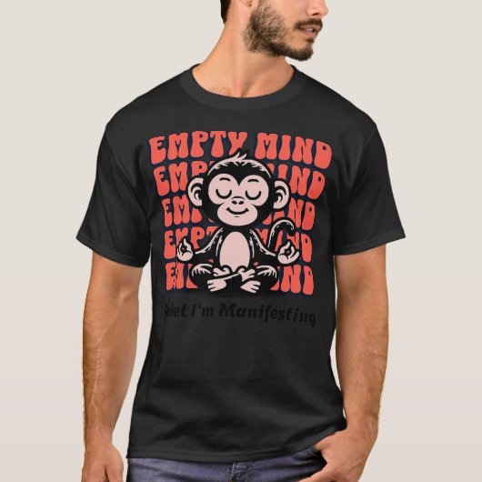 Funny Manifesting Monkey, Beginner Yoga Meditation T-shirt (Voorkant)