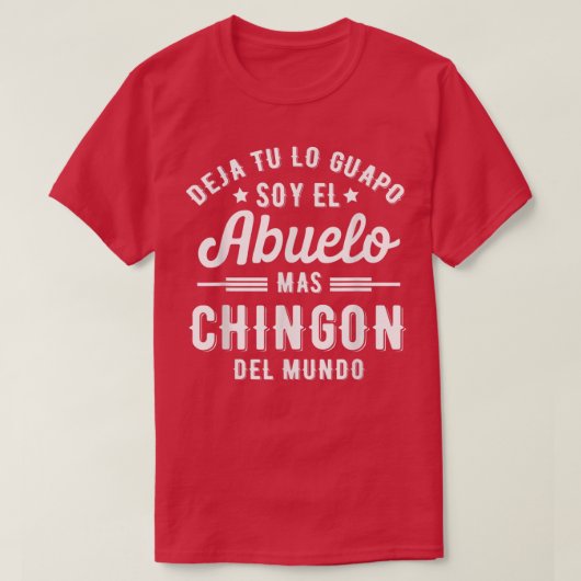Funny Mannen Camisa Deja Tu Lo Guapo Soy El Abuelo T-shirt (Design voorkant)