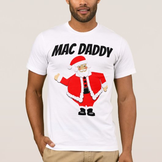 FUNNY MANNEN CHRISTMAS T-SHIRTS, MAC DADDY T-SHIRT (Voorkant)
