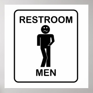 Funny Mannen Restroom Sign. Poster
