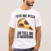 Funny Mannen T-shirts, PIZZA T-shirt (Voorkant)