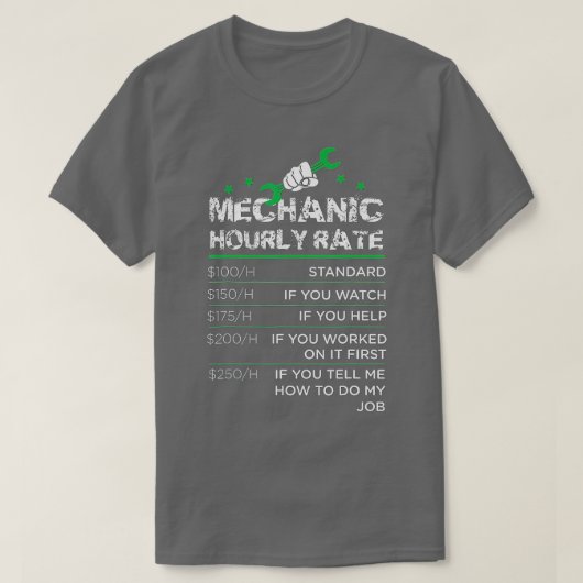 Funny Mannen Women Labour Rates Mechanic Hourly Ra T-shirt (Design voorkant)