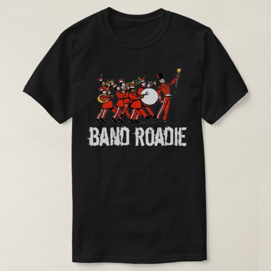 Funny Marching Band Parent Shirten Band Roadie T-shirt (Design voorkant)