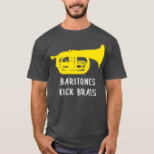 Funny marching baritone Baritones kick brass T-shirt (Voorkant)