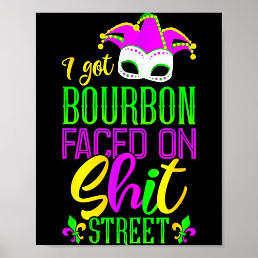 Funny Mardi Gras Bourbon Street , New Orleans Drin Poster (Voorkant)