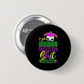 Funny Mardi Gras Bourbon Street , New Orleans Drin Ronde Button 5,7 Cm (Voorkant /achterkant)