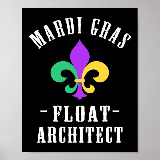 Funny Mardi Gras Float Architect Fleur De Lis Poster (Voorkant)