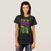 Funny Mardi Gras Parade Kop Zwijg Lever U bent T-shirt (Voorkant volledig)