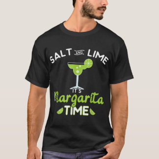 Funny Margarita Salt & Limoen Het is Margarita Tim T-shirt