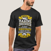Funny Marine Engineering Job Ship Engineer Gift T-shirt (Voorkant)