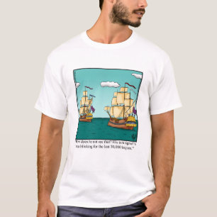 Funny Mariner's Humor Tee Shirt