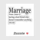 Funny Marriage Definition Couple Husband Wife Gift Sticker (Vel)
