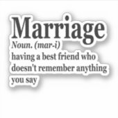Funny Marriage Definition Couple Husband Wife Gift Sticker (Voorkant)