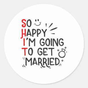 Funny Marriage Gift Hilarious Groom Bride Wedding Ronde Sticker